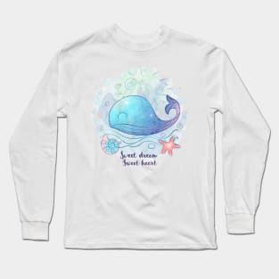 Sweet Dream Sweet Heart Blue whale Long Sleeve T-Shirt